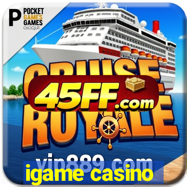 igame casino